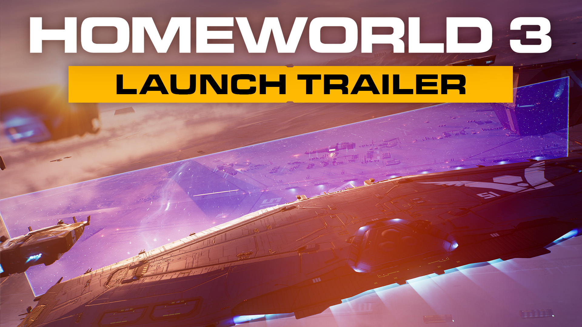 Launch Orders Received. Homeworld 3 is available NOW! - Homeworld Universe